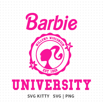 Barbie University SVG Cut File