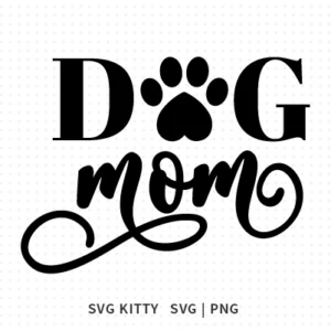 Dog Mom Ver2 SVG Cut File