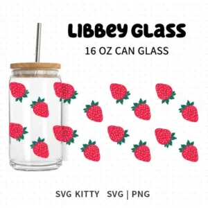 Strawberry Libbey Can Glass Wrap SVG Cut File