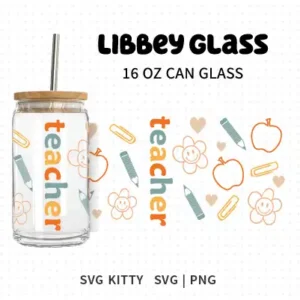 Teacher Vertical Libbey Can Glass Wrap SVG Cut File