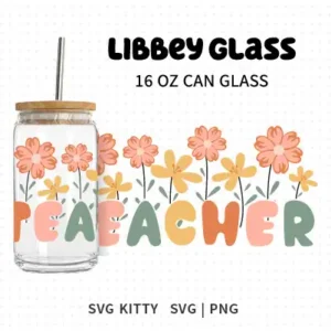 Teacher with Flowers Libbey Can Glass Wrap SVG Cut File