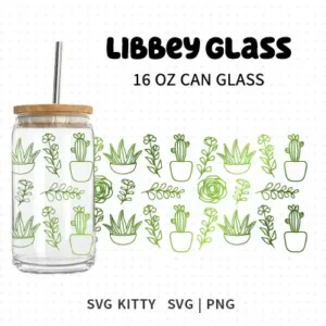 Succulent Libbey Can Glass Wrap SVG Cut File