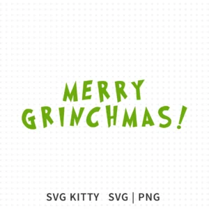 Merry Grinchmas SVG design with curved green lettering on a simple holiday layout.